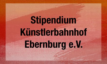 Stipendium Künstlerbahnhof Ebernburg e.V.