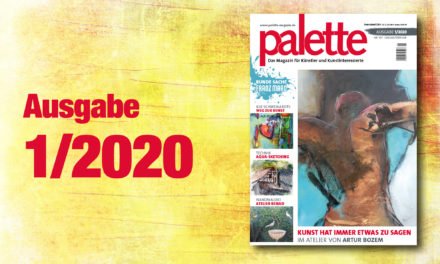 palette 1/2020 – ab sofort erhältlich
