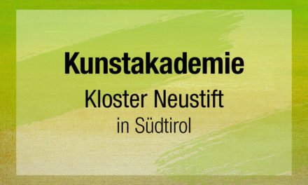 Kunstakademie Kloster Neustift Südtirol