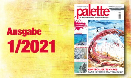 palette 1/2021 – ab sofort erhältlich