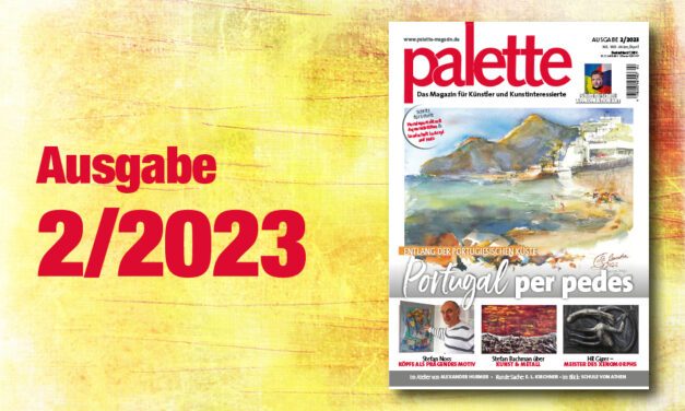 palette 2/2023 – ab sofort erhältlich